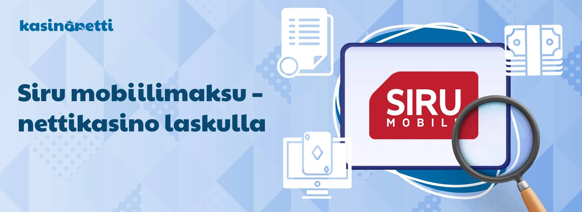 Siru mobiilimaksu – maksa nettikasinolla laskulla