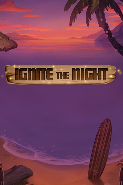 Ignite the Night