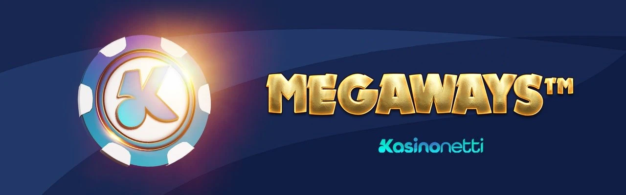 Megaways pelit nettikasinolla