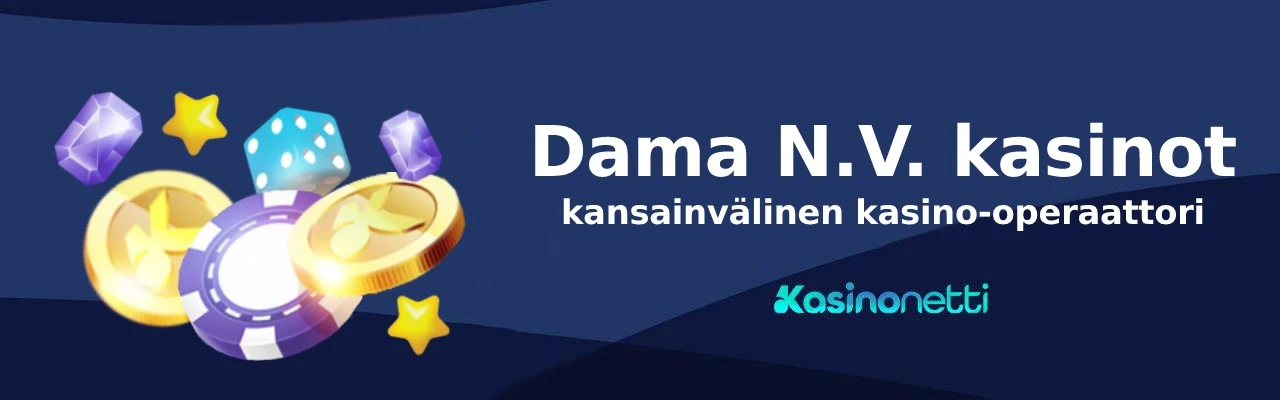 Dama N.V. kasinot suomalaisille